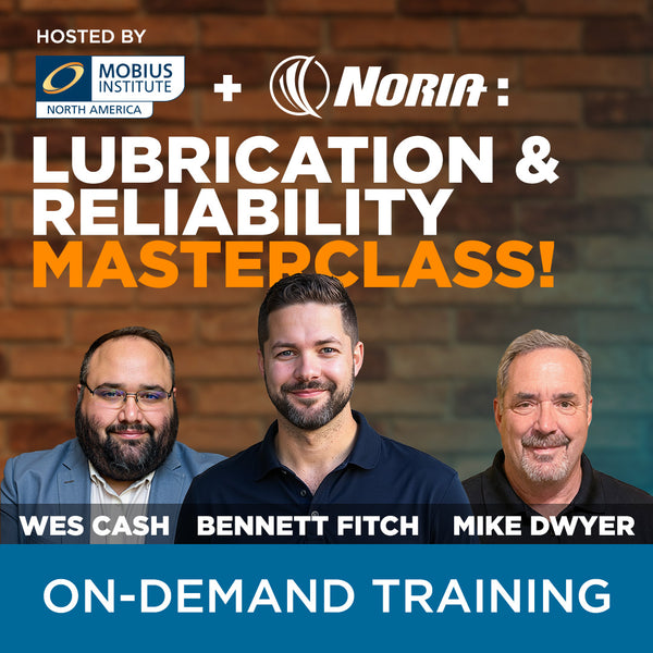 Lubrication & Reliability Masterclass