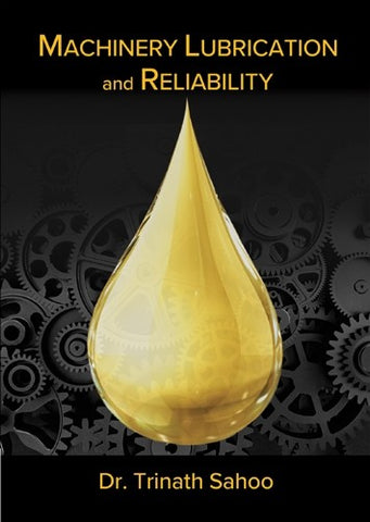 Machinery Lubrication and Reliability