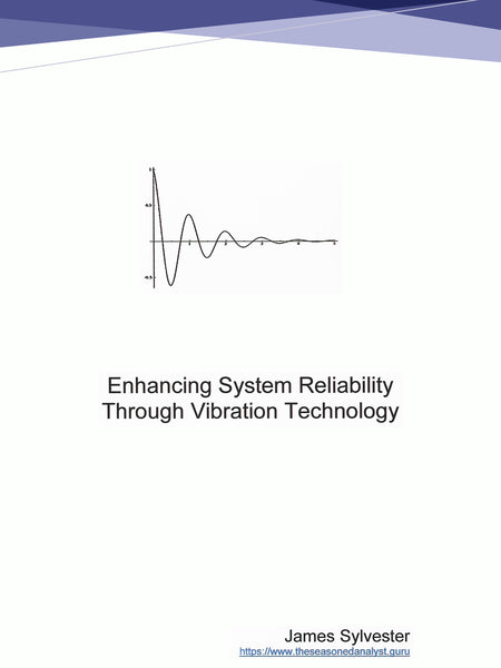 Enhanced System Reliability Through Vibration Technology