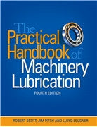 The Practical Handbook of Machinery Lubrication - 4th Edition