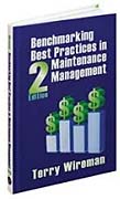 Benchmarking Best Practices in Maintenance Management - Second Edition