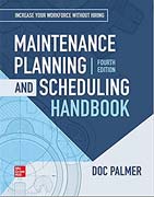 Maintenance Planning and Scheduling Handbook - Fourth Edition