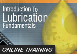 Online Training: Introduction to Lubrication Fundamentals