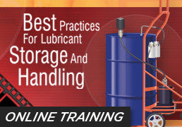 Online Training: Best Practices for Lubricant Storage and Handling