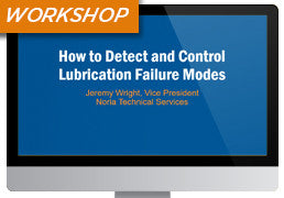 How to Detect and Control Lubricant Failure Modes